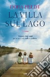 La villa sul lago libro di Heldt Dora