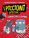 I piccioni detective combattono il crimine libro