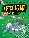 I piccioni detective sfidano il pericolo libro di Mcdonald Andrew Wood Ben