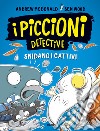 I piccioni detective snidano i cattivi libro di Mcdonald Andrew Wood Ben