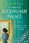La ragazza di Buckingham Palace libro