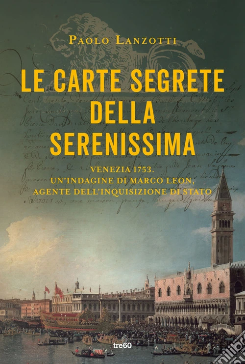 Le carte segrete della Serenissima