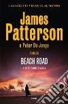 Beach road libro di Patterson James De Jonge Peter