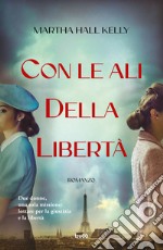 Con le ali della libertà libro