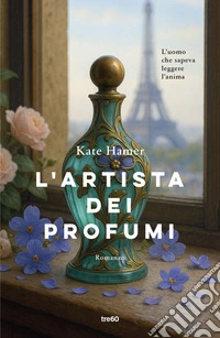 L'artista dei profumi libro