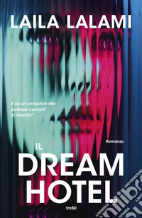 Il Dream hotel libro