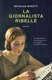 La giornalista ribelle