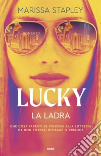 Lucky. La ladra