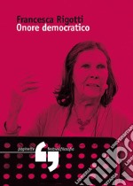 Onore democratico libro