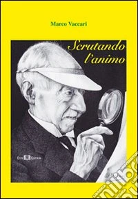 Scrutando l'animo