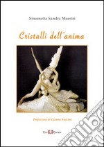 Cristalli dell'anima libro