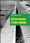 Antropologia e studi urbani libro