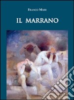 Il marrano libro