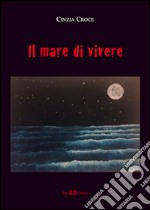 Il mare di vivere