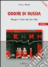 Odore di Russia. Viaggi nell'ex impero sovietico libro di Resca Fabrizio