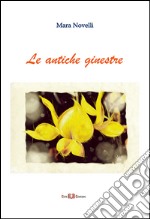 Le antiche ginestre libro