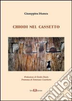 Chiodi nel cassetto