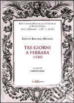 Tre giorni a Ferrara (1749) libro