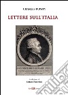 Lettere sull'Italia. Ediz. integrale libro