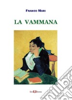 La vammana libro