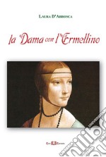 La dama con l'ermellino libro