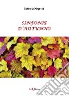 Sinfonie d'autunno libro