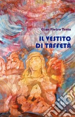 Il vestito di taffetà libro