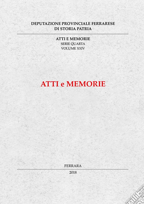 Atti e memorie. Serie IV. Vol. 24