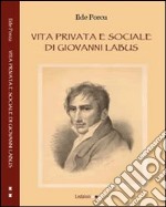 Vita privata e sociale di Giovanni Labus libro