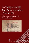 La virago evirata. La dame escoillee (NRCF, 83) libro