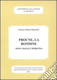 Procne, la rondine. Mito, magia e medicina libro
