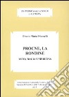 Procne, la rondine. Mito, magia e medicina libro di Masselli Grazia Maria