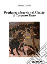 Poetica e allegoria nel Rinaldo di Torquato Tasso