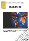 Quaderni del master in immigrazione, genere, modelli familiari e strategie di integrazione. Vol. 2 libro