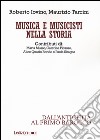Musica e musicisti nella storia. Dall'antichità al primo Barocco libro