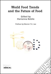 World food trends and the future of food libro