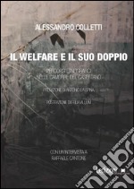 Il welfare ed il suo doppio. Percorsi etnografici nelle camorre del casertano