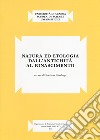 Natura ed etologia dall'antichità al Rinascimento libro di Pittaluga S. (cur.)