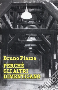 Perché gli altri dimenticano