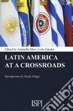 Latin America at a crossroads libro