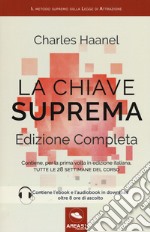 La chiave suprema. Ediz. completa. Con E-book libro