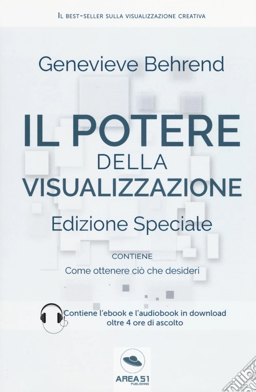 Il potere della visualizzazione. Con ebook