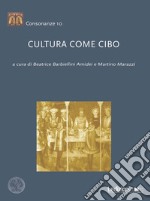 Cultura come cibo libro