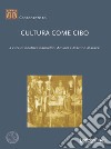 Cultura come cibo libro