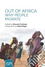 Out of Africa. Why people migrate libro