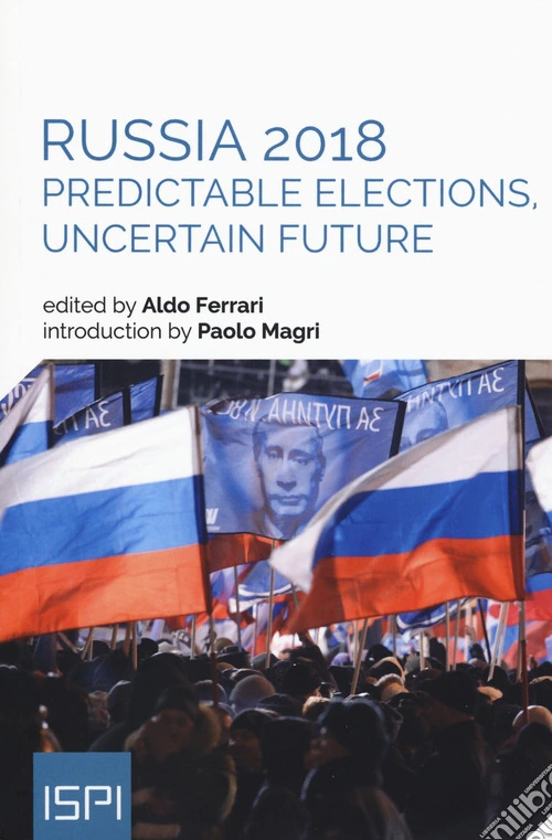 Russia 2018. Predictable elections, uncertain future