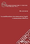 La notificazione tra conoscenza legale e conoscenza effettiva libro