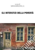 Gli interstizi della povertà libro