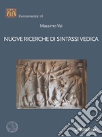 Nuove ricerche di sintassi vedica libro