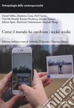 Come il mondo ha cambiato i social media libro